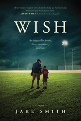 Wish - eBook  -     By: Jake Smith
