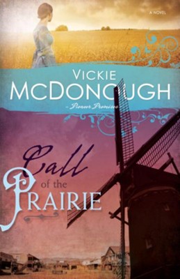 Call of the Prairie - eBook  -     By: Vickie McDonough
