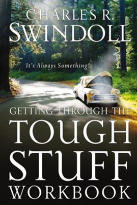 Getting Through the Tough Stuff Workbook - eBook  -     By: Charles R. Swindoll
