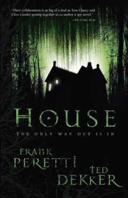 House - eBook  -     By: Frank E. Peretti, Ted Dekker
