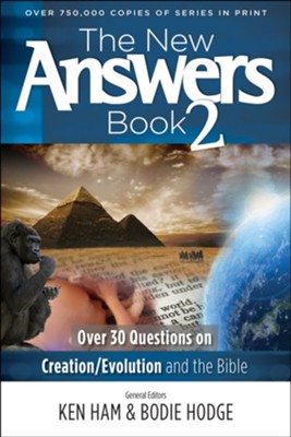 The New Answers Book 2   -     Edited By: Ken Kam
    By: Ken Ham
