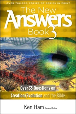 The New Answers Book 3  -     By: Ken Ham
