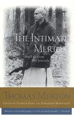 The Intimate Merton  -     Edited By: Patrick Hart, Jonathan Montaldo
    By: Patrick Hart & Jonathan Montaldo, eds.

