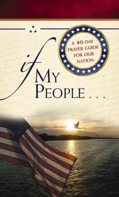 If My People . . .: A 40-Day Prayer Guide for Our Nation - eBook  -     By: Jack Countryman
