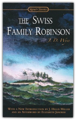The Swiss Family Robinson   -     By: J.D. Wyss
