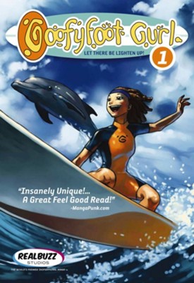 Let There Be Lighten Up! (1): Goofyfoot Gurl #1 - eBook  -     By: Realbuzz Studios
