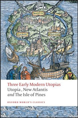 Three Early Modern Utopias: Updated Edition   -     By: Susan Bruce, Francis Bacon, Thomas More
