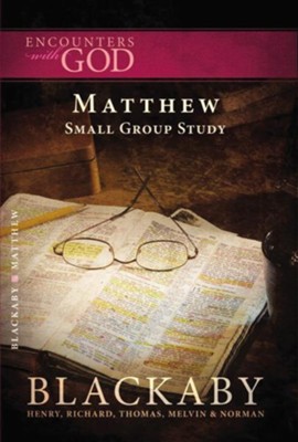 Matthew: A Blackaby Bible Study Series - eBook  -     By: Henry T. Blackaby
