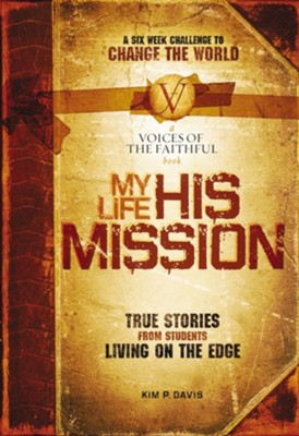 My Life, His Mission: A Six Week Challenge to Change the World - eBook  -     By: Kim Davis
