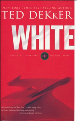 White, Circle Series #3   -     By: Ted Dekker
