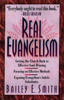 Real Evangelism - eBook  -     By: Bailey E. Smith
