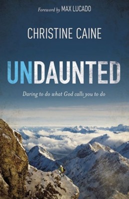 Undaunted - Video Download Bundle   [Video Download] -     By: Christine Caine
