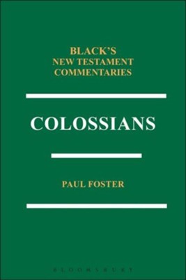 Colossians BNTC  -     By: Paul Foster

