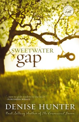 Sweetwater Gap - eBook  -     By: Denise Hunter
