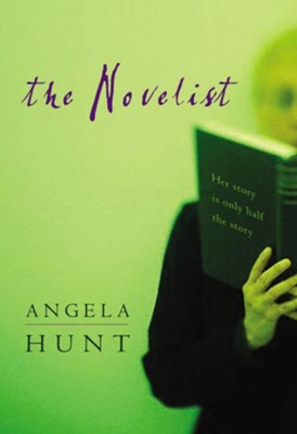 The Novelist - eBook  -     By: Angela Hunt
