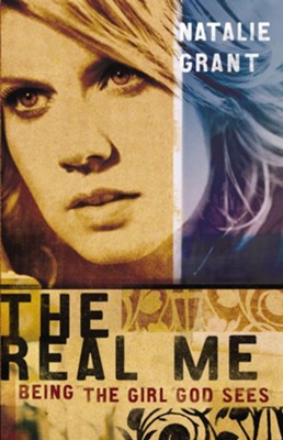 The Real Me - eBook  -     By: Natalie Grant
