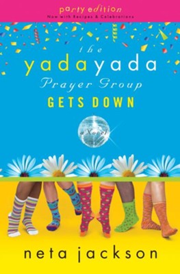 The Yada Yada Prayer Group Gets Down - eBook  -     By: Neta Jackson
