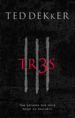 Tr3s (Thr3e) - eBook  -     By: Ted Dekker
