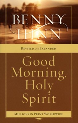 Good Morning, Holy Spirit   -     By: Benny Hinn
