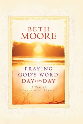 Praying God's Word Day by Day - eBook  -     By: Beth Moore
