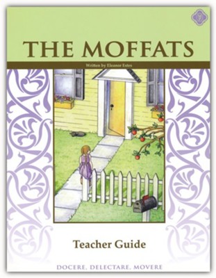 The Moffats Memoria Press Literature Guide Teacher's  Edition, Grades 3-4  - 