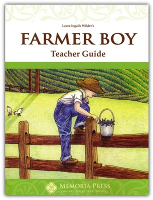 Farmer Boy, Memoria Press Literature Guide 3rd Grade,  Teacher's Edition  - 