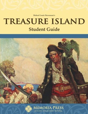 Treasure Island, Memoria Press Literature Guide, 8th  Grade, Student Edition   - 