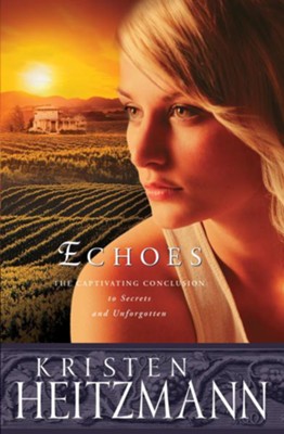 Echoes - eBook  -     By: Kristen Heitzmann
