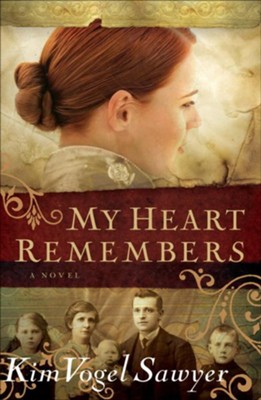 My Heart Remembers - eBook  -     By: Kim Vogel Sawyer
