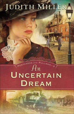 Uncertain Dream, An - eBook  -     By: Judith Miller
