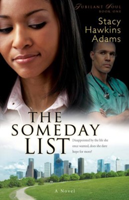 Someday List, The: A Novel - eBook  -     By: Stacy Hawkins Adams
