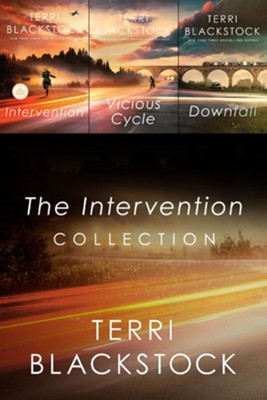 The Intervention Collection: Intervention, Vicious Cycle, Downfall - eBook  -     By: Terri Blackstock
