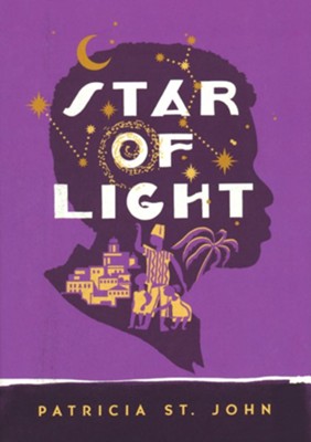 Star of Light  -     By: Patricia St. John
