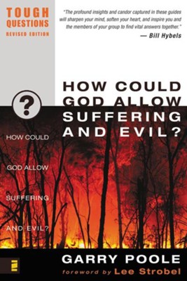 How Could God Allow Suffering and Evil?/ New edition - eBook  -     By: Garry Poole
