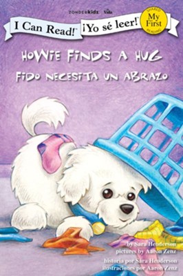 Howie Finds a Hug / Fido recibe un abrazo - eBook  -     By: Sara Henderson
    Illustrated By: Aaron Zenz
