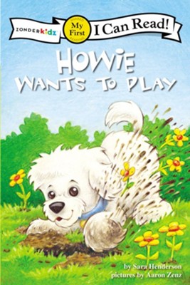 Howie Wants to Play / Fido quiere jugar - eBook  -     By: Sara Henderson
    Illustrated By: Aaron Zenz
