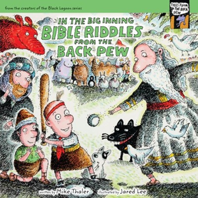 In the Big Inning... Bible Riddles from the Back Pew - eBook  -     By: Mike Thaler
