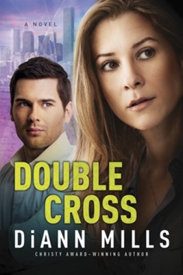Double Cross #2 eBook   -     By: DiAnn Mills
