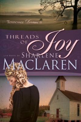 Threads of Joy - eBook  -     By: Sharlene MacLaren
