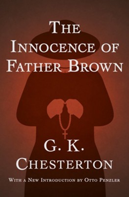 The Innocence of Father Brown - eBook  -     By: G.K. Chesterton
