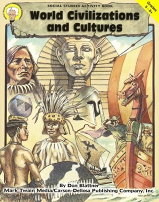 World Civilizations And Cultures, Grades 5 and Up   -     By: Don Blattner
