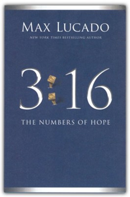 3:16 The Numbers of Hope, 25 Tracts   -     By: Max Lucado
