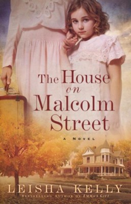 The House on Malcolm Street  -     By: Leisha Kelly
