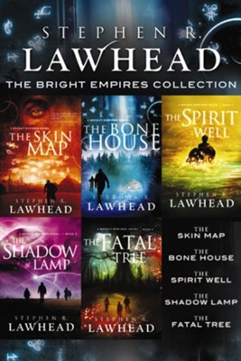 The Bright Empires Collection: The Skin Map, The Bone House, The Spirit Well, The Shadow Lamp, The Fatal Tree - eBook  -     By: Stephen R. Lawhead
