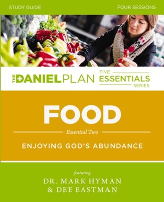 Food Study Guide: Enjoying God's Abundance - eBook  -     By: Dr. Mark Hyman, Dee Eastman
