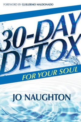 30-Day Detox For Your Soul - eBook  -     By: Jo Naughton
