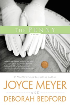 The Penny: A Novel - eBook  -     By: Joyce Meyer
