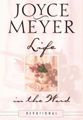 Life in the Word: Devotional - eBook  -     By: Joyce Meyer
