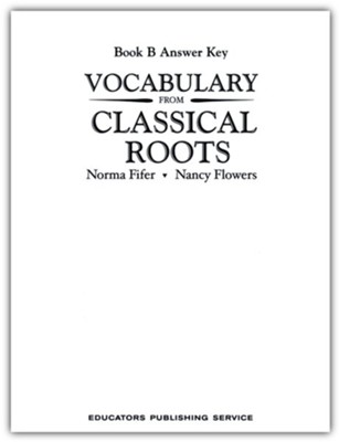 Vocabulary from Classical Roots Book B Answer Key Only  (Homeschool Edition)  - 