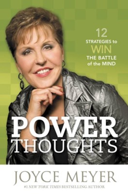 Power Thoughts: 12 Strategies to Win the Battle of the Mind - eBook  -     By: Joyce Meyer

